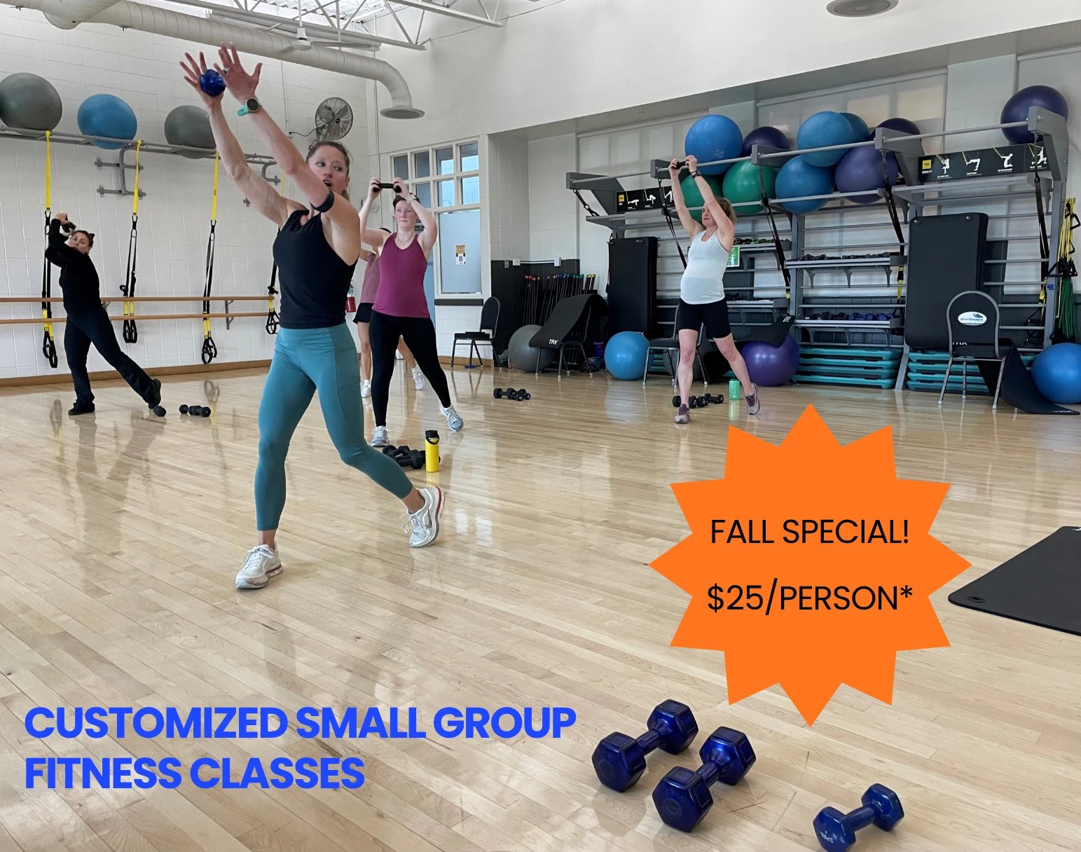Fall Special: customized small group fitness classes, $25 per person